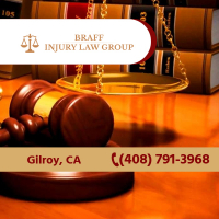 Legal Professional Braff Injury Law Group in Gilroy CA