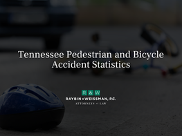 Tennessee Pedestrian and Bicycle Accident Statistics
