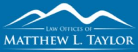 Legal Professional Law Offices of Matthew Taylor in Rancho Cucamonga CA