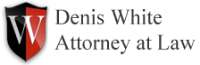 Legal Professional Law Office of Denis White in Sacramento CA