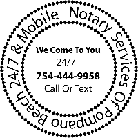 Legal Professional Notary Services of Pompano Beach 24/7 & Mobile in Pompano Beach FL