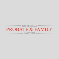 Legal Professional The Florida Probate & Family Law Firm in Fort Lauderdale FL