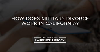 How Does Military Divorce Work in California?