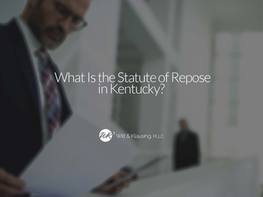 What Is the Statute of Repose in Kentucky?