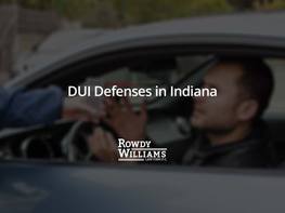 DUI Defenses in Indiana