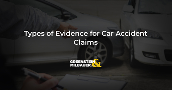 Types of Evidence for Car Accident Claims