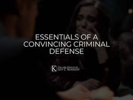 Essentials of a Convincing Criminal Defense