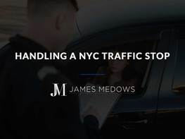 Handling a NYC Traffic Stop
