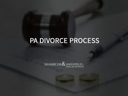 PA Divorce Process