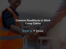 Common Roadblocks in Work Comp Claims