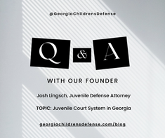 Interview with Josh Lingsch, Founder of Georgia Children's Defense, LLC