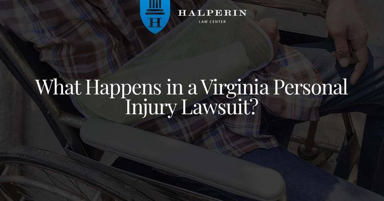 What Happens in a Virginia Personal Injury Lawsuit?