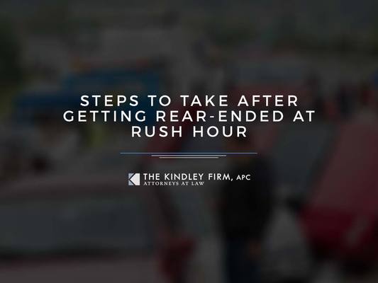 Steps to Take After Getting Rear-Ended During Rush Hour
